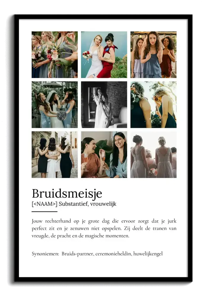 Persoonlijk cadeau voor het bruidsmeisje: definitieposter met negen trouwfoto’s in een zwarte lijst