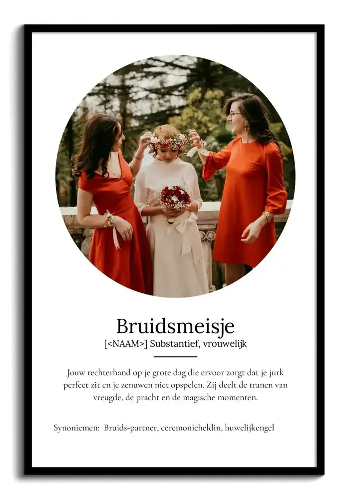 Als bedankje voor het bruidsmeisje: definitieposter met ronde trouwfoto en persoonlijke tekst in een zwarte lijst