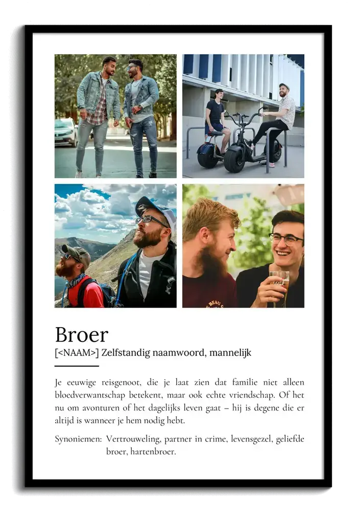 Poster in woordenboekstijl met vier foto's en persoonlijke tekst in een zwarte lijst, als verjaardagscadeau voor een broer