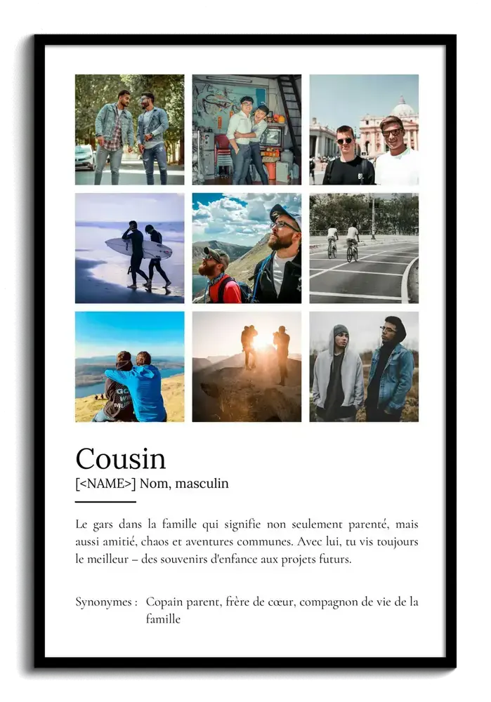 Affiche personnalisée pour un cousin, avec neuf photos et une définition façon dictionnaire, dans un cadre noir