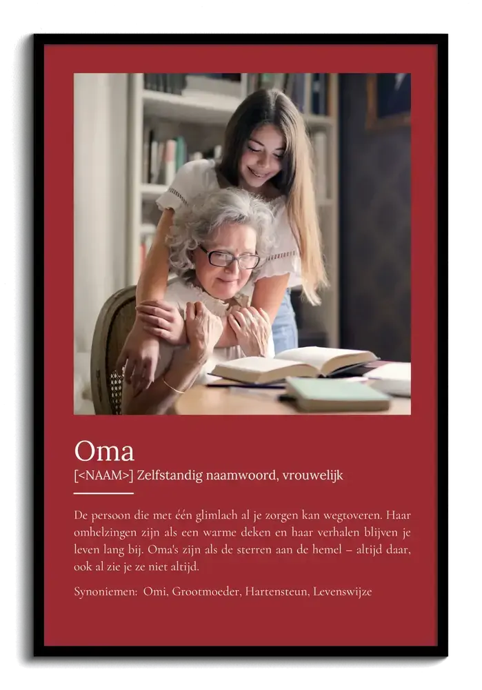 Wijnrode definitieposter voor oma met een grote foto van oma en kleinkind en tekst, ingelijst in zwart