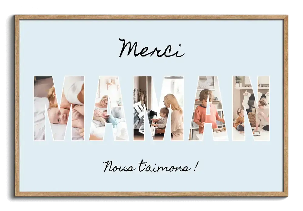 Collage photo en lettres pour maman sur fond bleu clair, avec petits mots affectueux et cadre en bois naturel