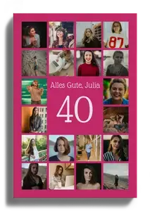 Fotocollage Zahl 40 – gestalte dein Geschenk: 40. Geburtstag, Hochzeit, Firmenjubiläum