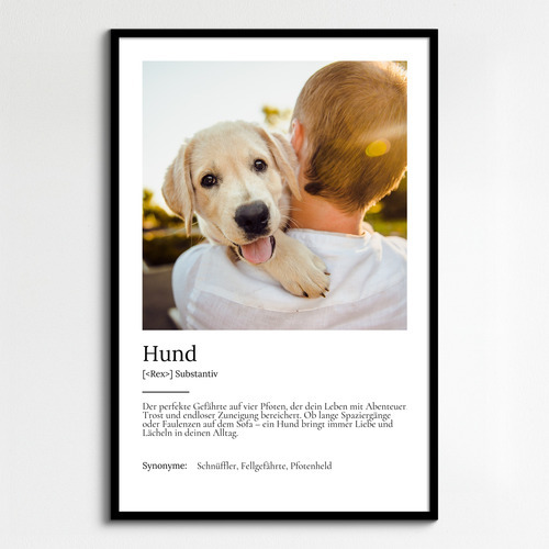 "Hund" Definition - Geschenk als Poster, Leinwand erstellen. Eigene Fotos und Text.