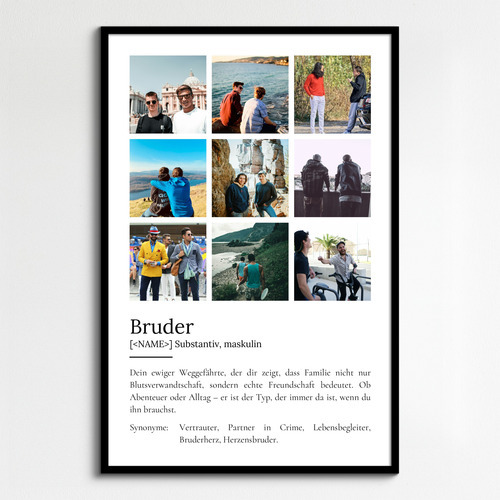 "Bruder" Definition - Geschenk als Poster, Leinwand erstellen. Eigene Fotos und Text.