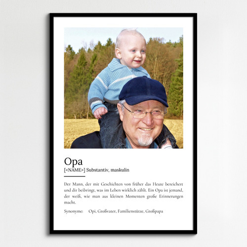 "Opa" Definition - Geschenk als Poster, Leinwand erstellen. Eigene Fotos und Text.