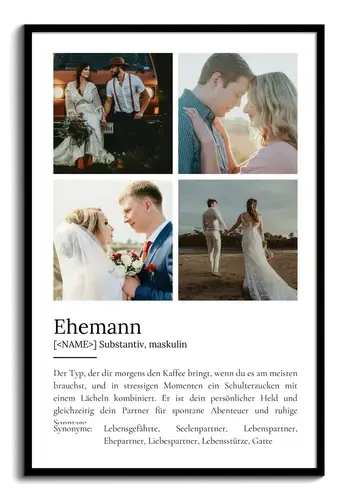 "Ehemann" Definition - Geschenk als Poster, Leinwand erstellen. Eigene Fotos und Text.