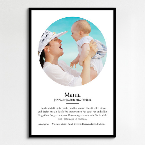 "Mama" Definition - Geschenk als Poster, Leinwand erstellen. Eigene Fotos und Text.