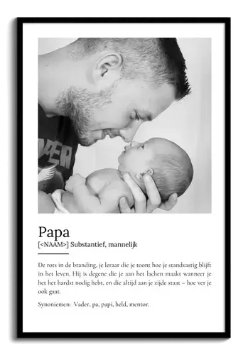 Maak een persoonlijk Papa-Definitionsposter met eigen foto! Maak een persoonlijk Papa-Definitionsposter met eigen foto!