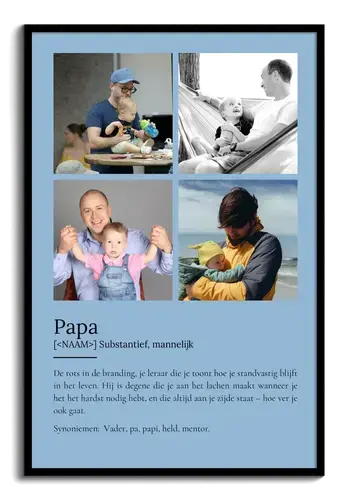 Maak een persoonlijk Papa-Definitionsposter met eigen foto! Maak een persoonlijk Papa-Definitionsposter met eigen foto!