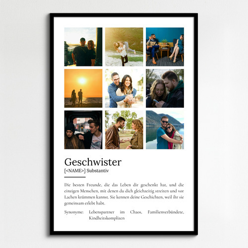 "Geschwister" Definition - Geschenk als Poster, Leinwand erstellen. Eigene Fotos und Text.